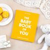 The Baby Book of You - The 1st Year